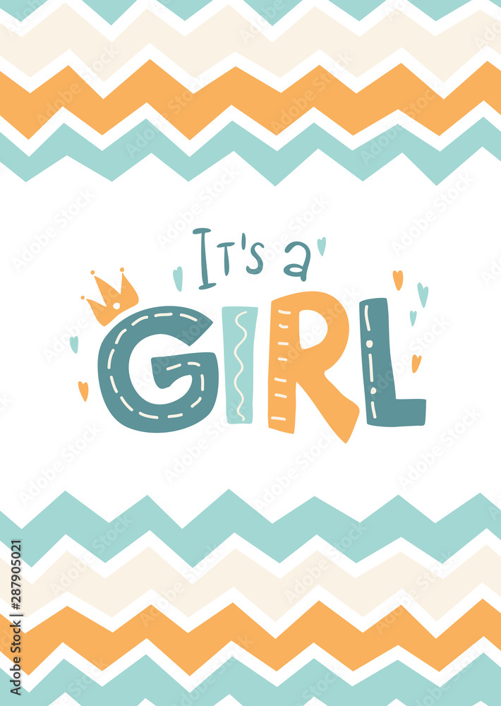 Cute cartoon children's inscription - it's a girl. Funny letters against zigzag pattern for your design