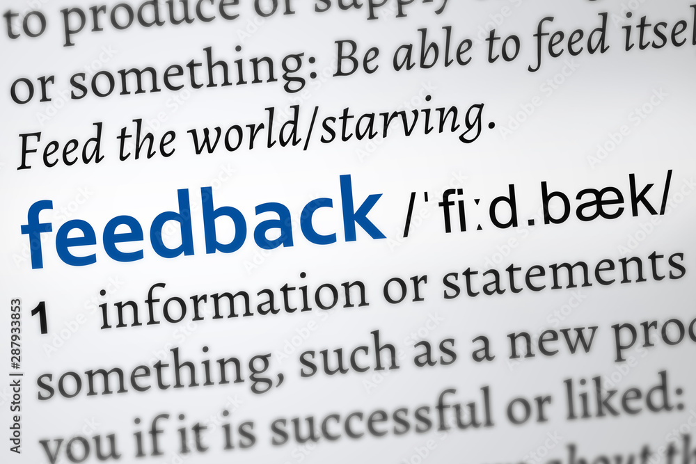Feedback definition word. Focus on the concept Feedback definition word. Focus on the concept