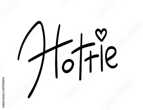 Hottie, cool black curvy linear handwritten lettering print for cards, posters, banners, t-shirts isolated on white background. Feminine calligraphy design. Sexy woman typography. Hot girl calligraphy