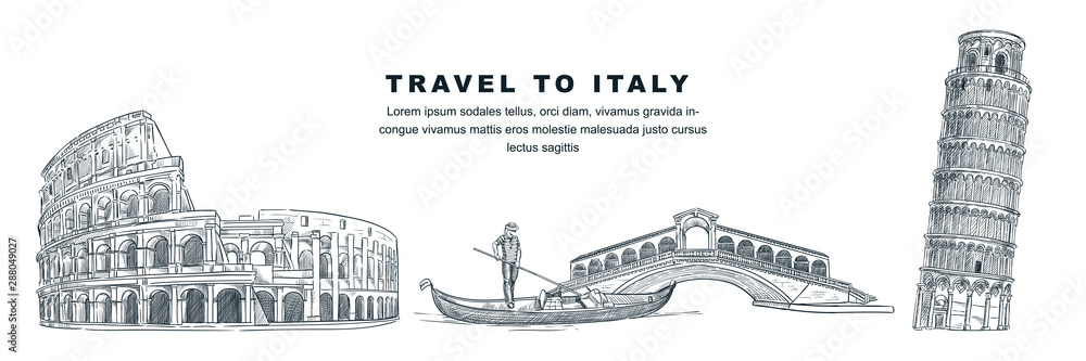 Travel to Italy hand drawn design elements. Vector sketch illustration of Colosseum, Tower of Pisa, Rialto Bridge.