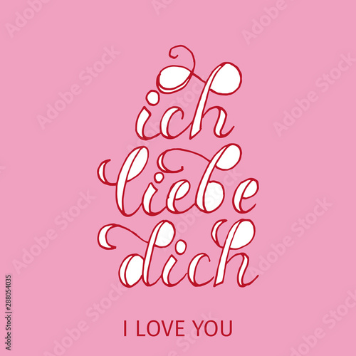 German or dutch motto or phrase for saying I love you. Label for valentine s day, quote for wedding, emotion or feeling expression. Romance and tenderness, type and lettering theme