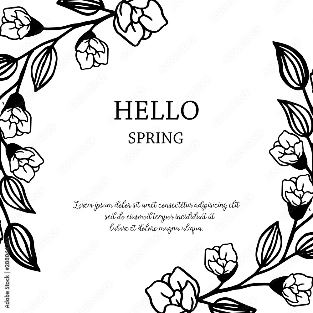 Hello spring greeting card in various shape frame with leaf floral black and white. Vector