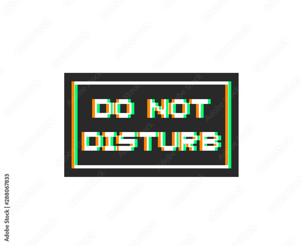 Do not disturb