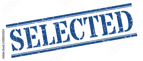 selected stamp. selected square grunge sign. selected