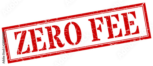 zero fee stamp. zero fee square grunge sign. zero fee