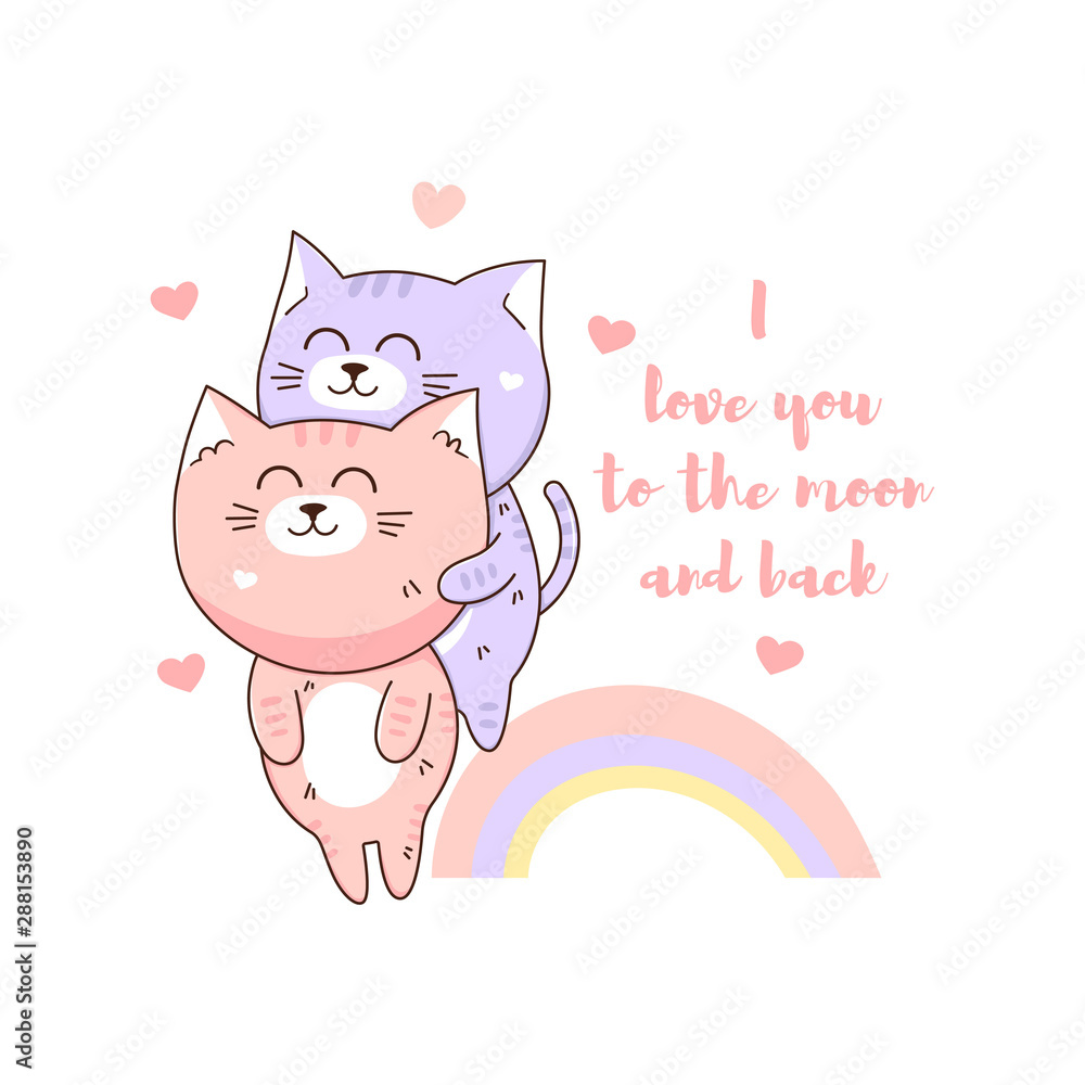 Cute kawaii baby cat ready for a hugging. Funny cartoon pet on color  background. Vector illustration with hand lettering phrase i love to the  moo and back Stock Vector | Adobe Stock