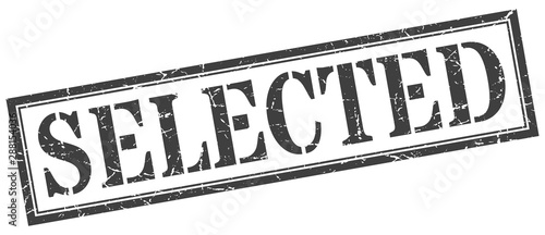 selected stamp. selected square grunge sign. selected