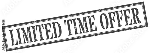 limited time offer stamp. limited time offer square grunge sign. limited time offer