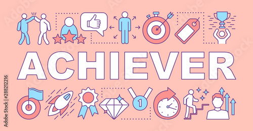 Achiever word concepts banner. Successful person. Goal achieving, reaching target. Winner. Presentation, website. Isolated lettering typography idea with linear icons. Vector outline illustration