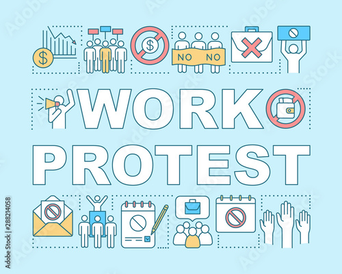 Work protest word concepts banner. Labor union strike presentation, website. Isolated lettering typography idea with linear icons. Worker rights, public demonstration vector outline illustration