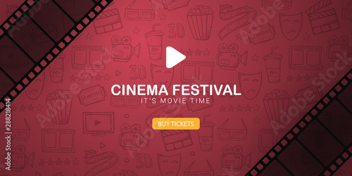Cinema Festival with film strip banner. Hand draw doodle background.