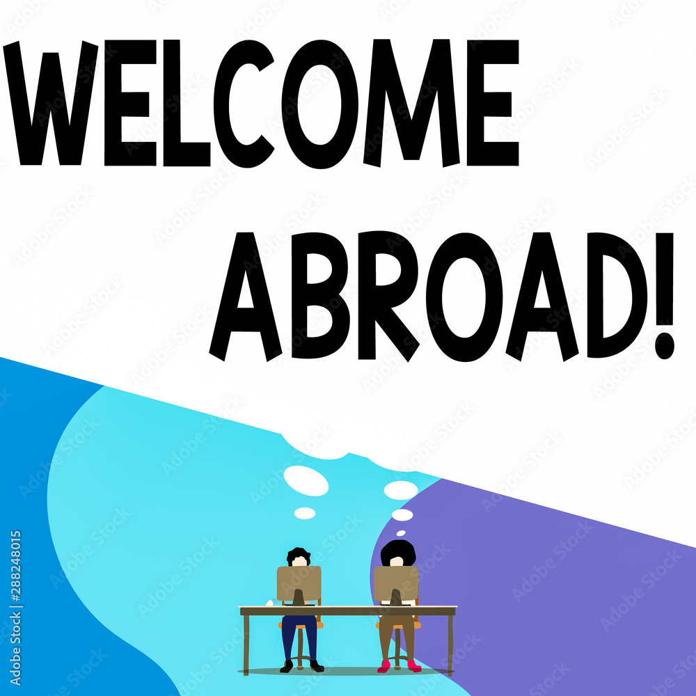 Conceptual hand writing showing Welcome Abroad. Concept meaning something that you say when someone gets on ship Man with purple trousers sit on chair fellow near computer table Conceptual hand writing showing Welcome Abroad. Concept meaning something that you say when someone gets on ship Man with purple trousers sit on chair fellow near computer table