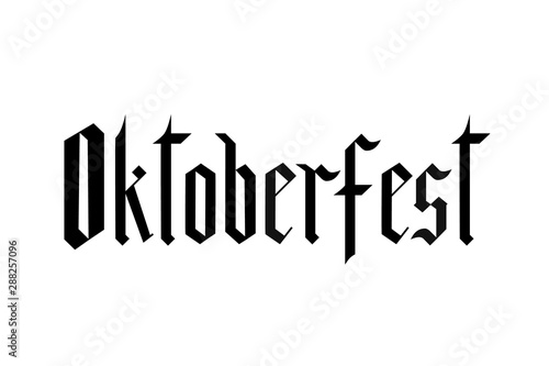 Oktoberfest fraktur font gothic lettering isolated on white. Traditional Bavarian beer festival. Easy to edit vector template for your logo design, poster, banner, flyer, t-shirt, invitation, etc.