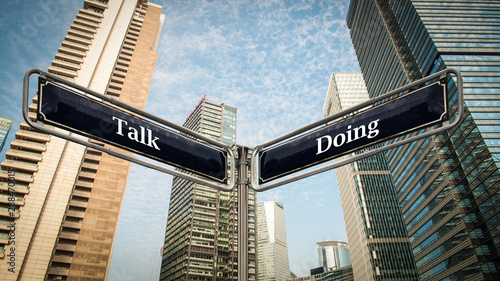 Fotografia, Obraz Street Sign to Doing versus Talk