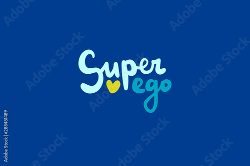 Super ego hand drawn vector illustration in cartoon style. Blue lettering