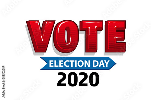 2020 Vote in USA american president banner