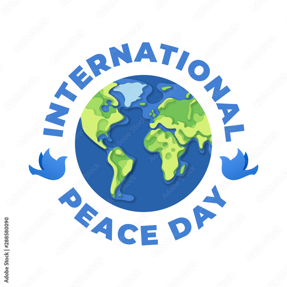 Vector flat international peace day banner template. Paper cut earth map circle frame with shadow. Text and dove sign isolated on white. Design element for holiday greeting card, poster, web, flyer
