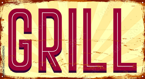 Grill. Vintage metal sign. Grunge style
