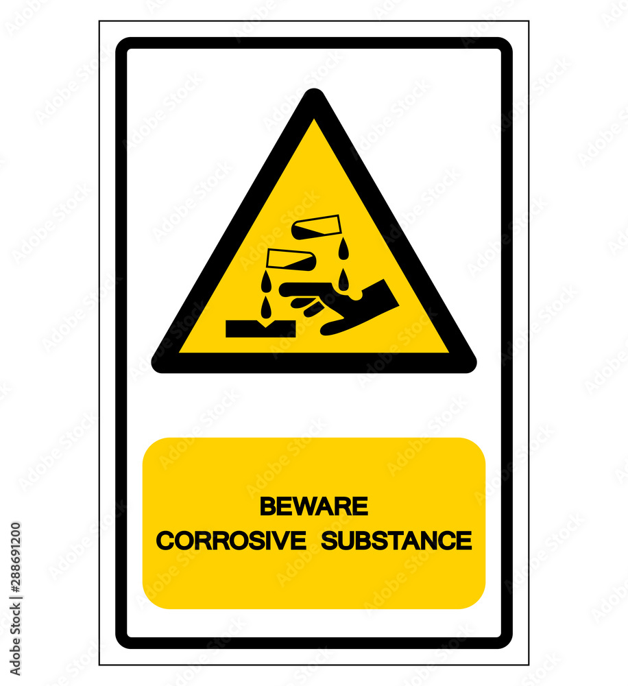 Beware Corrosive Substance Symbol ,Vector Illustration, Isolate On White Background Label. EPS10 Beware Corrosive Substance Symbol ,Vector Illustration, Isolate On White Background Label. EPS10