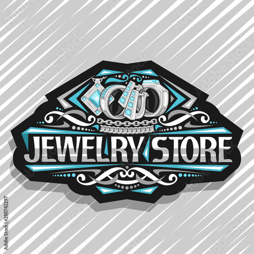 Vector logo for Jewelry Store, dark decorative sign board with group of platinum rings, earrings with english lock and pendant with blue precious stone, original lettering for words jewelry store.