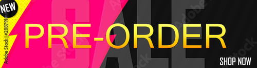 Pre-Order Sale, web banner design template, discount horizontal poster, new collection, vector illustration