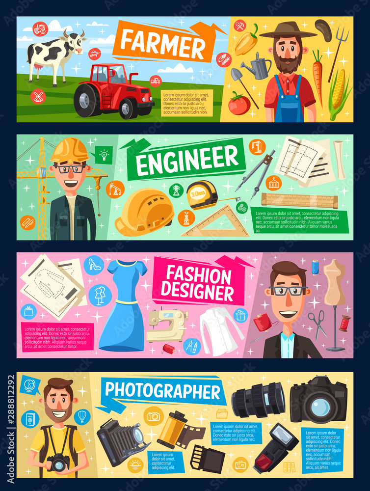 Engineer, farmer, fashion designer, photographer Engineer, farmer, fashion designer, photographer