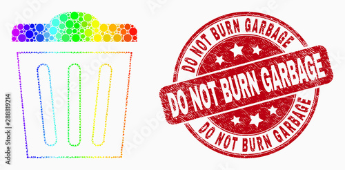 Dotted spectrum trashcan mosaic icon and Do Not Burn Garbage stamp. Red vector round scratched stamp with Do Not Burn Garbage phrase. Vector combination in flat style.