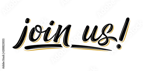 Join us vector handwritten text for banner, motivation poster, icon, card. Beautiful greeting calligraphy black 3d sign. Hand drawn design elements. Modern brush lettering isolated on white background