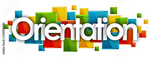 Orientation word in colored rectangles background photo