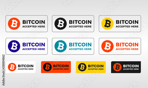 Bitcoin vector icon set, color buttons and banners, sign emblem with text "bitcoin accepted here" isolated on white background. Modern Illustration in flat design.