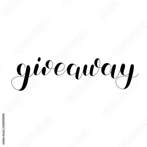 Giveaway modern lettering. Cute handwriting for promo banners for social media contests, special offers and more.