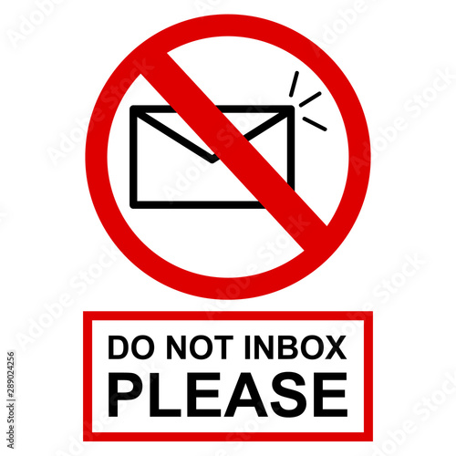 Simple Vector Prohibition Sign, Do Not Inbox at white background
