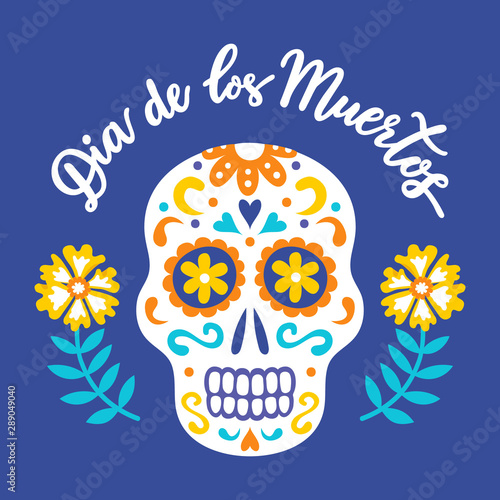 Mexican style colorful ornate sugar skull with yellow tagetes flowers and leaves. Day of the Dead hand drawn lettering inscription in spanish language. Holy death symbol EPS 10 vector illustration.