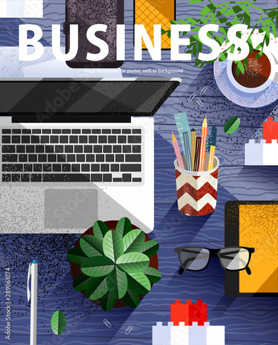 Business desk. Vector abstract flat illustration of the table top view with objects: laptop, glasses, wallet, phone. Background to create a modern poster, web or cover.