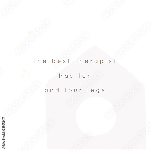 Vector minimal background with a pet house. Vector hand drawn object with texture and text.