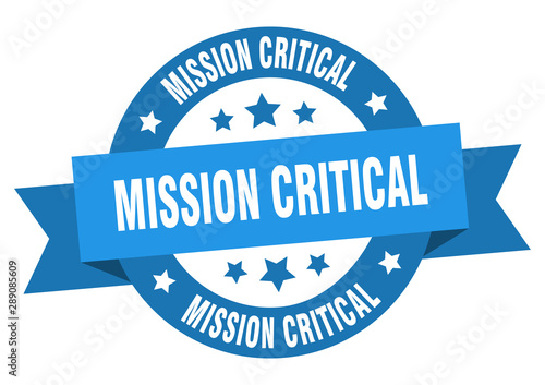 mission critical ribbon. mission critical round blue sign. mission critical