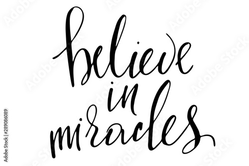 Phrase believe in miracles handwritten text vector