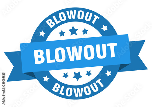 blowout ribbon. blowout round blue sign. blowout