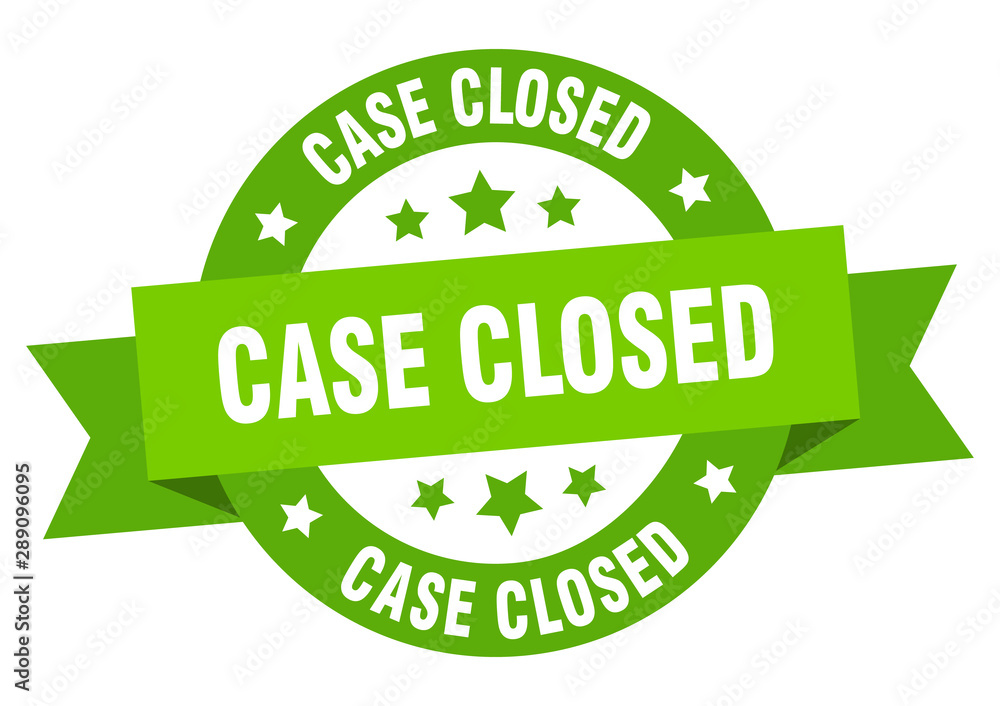 case closed ribbon. case closed round green sign. case closed case closed ribbon. case closed round green sign. case closed