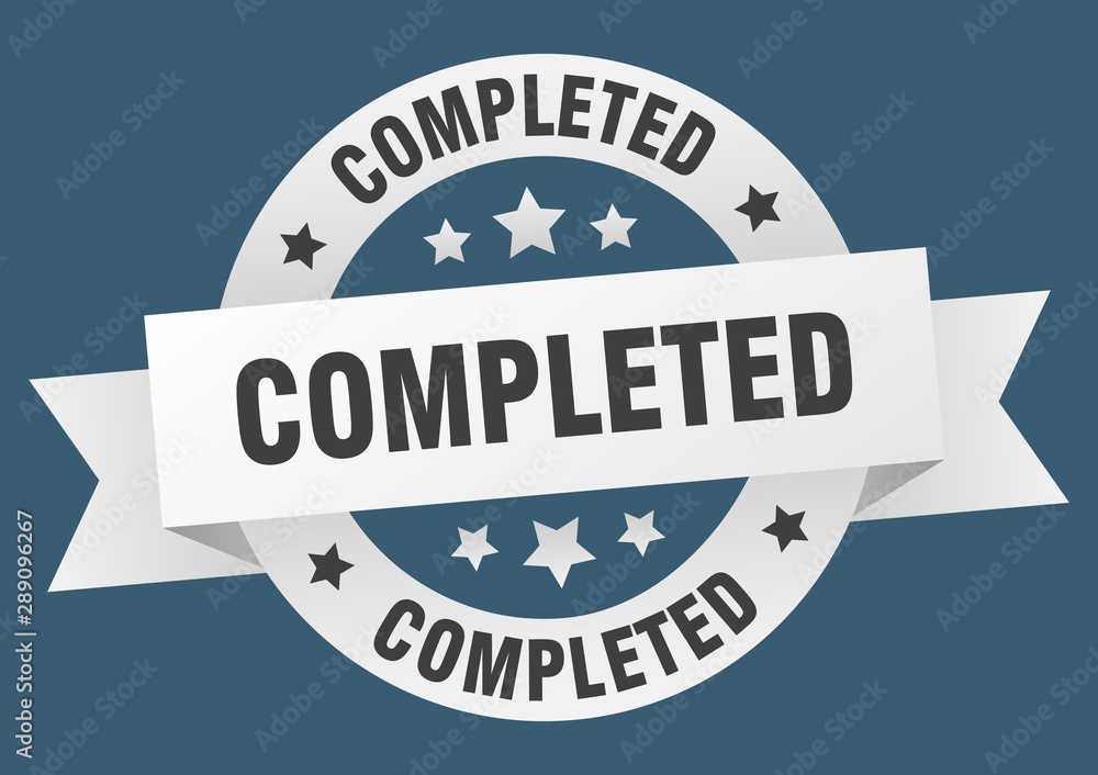 Obraz premium completed ribbon. completed round white sign. completed