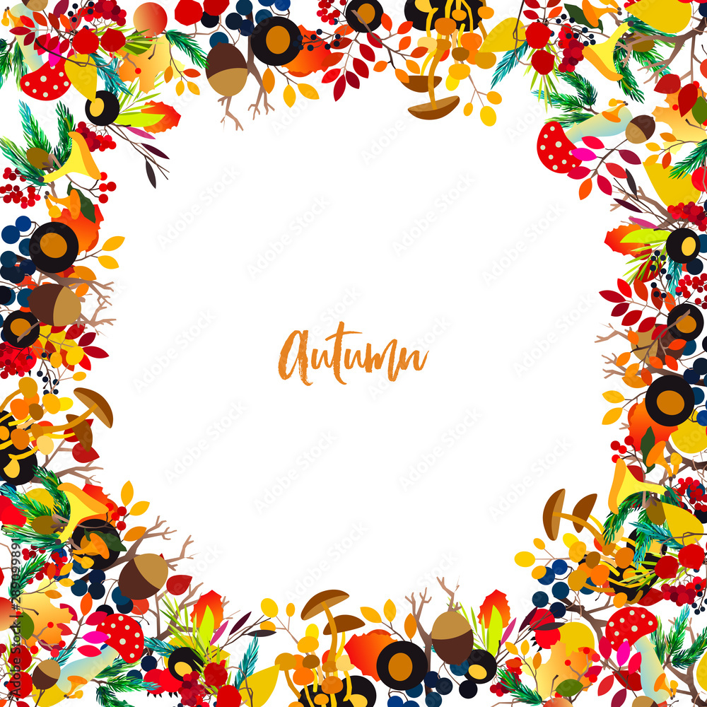 Autumn vector frame with berries, acorns, pine cone, mushrooms, branches and leaves. Autumn vector frame with berries, acorns, pine cone, mushrooms, branches and leaves.