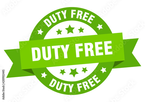 duty free ribbon. duty free round green sign. duty free