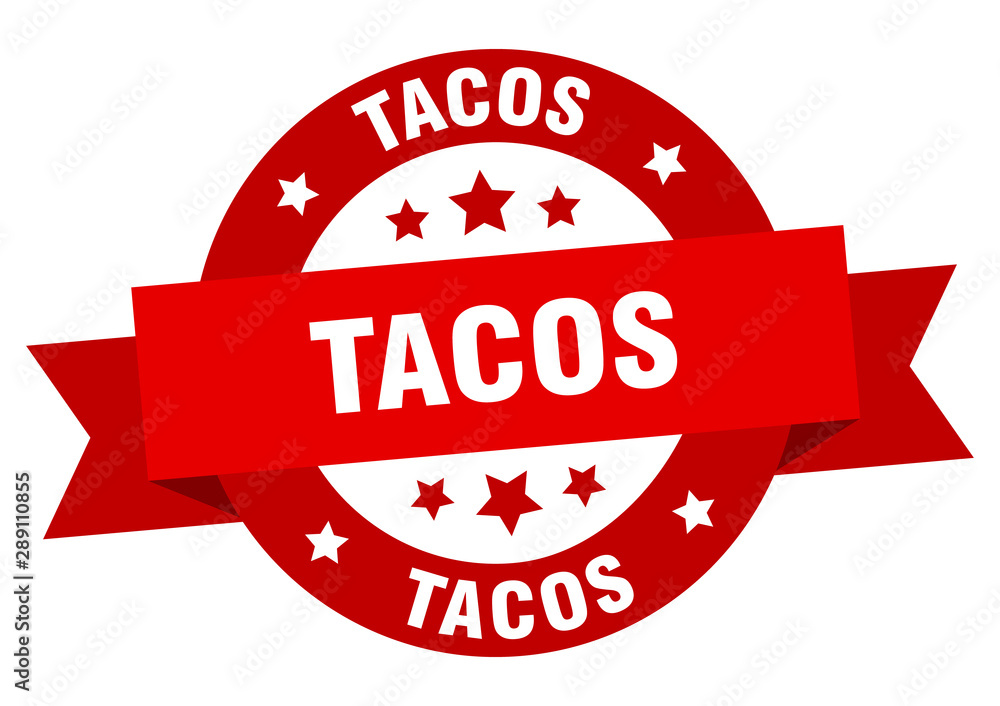 Obraz premium tacos ribbon. tacos round red sign. tacos