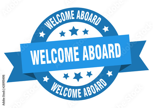 welcome aboard ribbon. welcome aboard round blue sign. welcome aboard