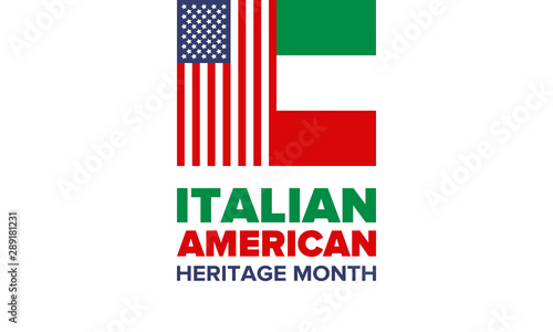 National Italian American Heritage Month. Happy holiday celebrate annual in October. Italy and United States flag. Culture month. Patriotic design. Poster, card, banner, template. Vector illustration