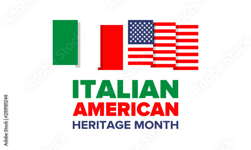 National Italian American Heritage Month. Happy holiday celebrate annual in October. Italy and United States flag. Culture month. Patriotic design. Poster, card, banner, template. Vector illustration