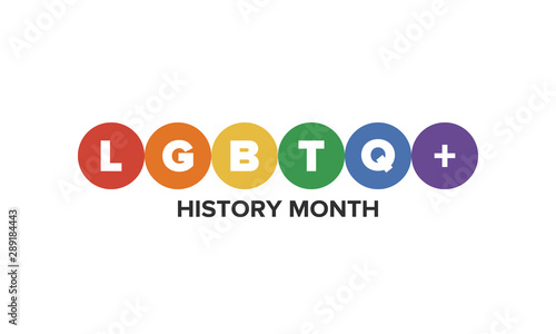 LGBT history month. Pride Month. Lesbian Gay Bisexual Transgender. Celebrated annual. LGBT flag. Rainbow love concept. Human rights and tolerance. Poster, card, banner and background. Vector