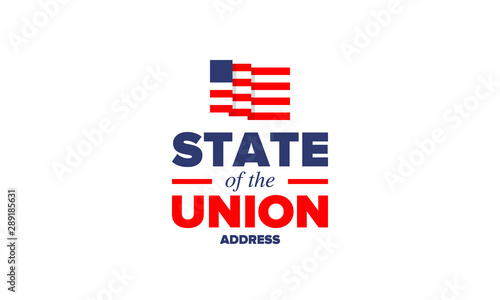 State of the Union Address in United States. Annual deliver from the President of the US address to Congress. Speech President. Patriotic american elements. Poster, card, banner, background. Vector