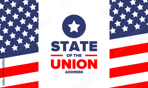 State of the Union Address in United States. Annual deliver from the President of the US address to Congress. Speech President. Patriotic american elements. Poster, card, banner, background. Vector