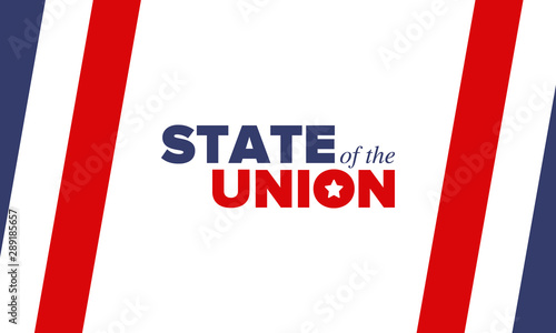 State of the Union Address in United States. Annual deliver from the President of the US address to Congress. Speech President. Patriotic american elements. Poster, card, banner, background. Vector